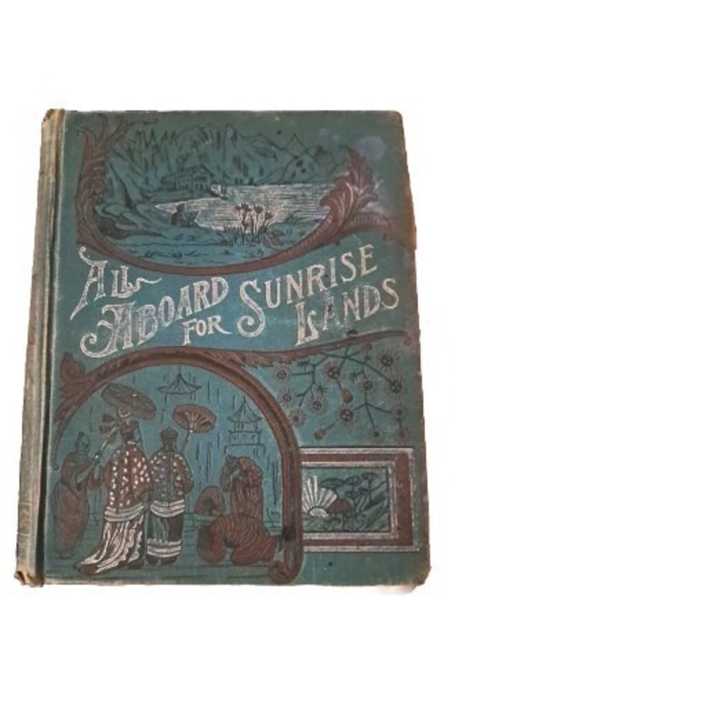 Vintage Antique Book Display Decoration All Aboard For‎ Sunrise Lands Book.